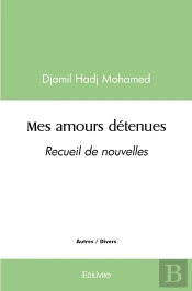 Mes Amours Détenues