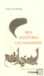 Mes Ancêtres Les Assassins