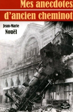 Bertrand.pt - Mes Anecdotes D'Ancien Cheminot