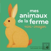 Mes Animaux De La Ferme : Mini-Imagier