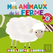 Mes Animaux De La Ferme Sonore A Toucher
