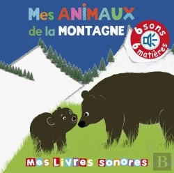 Bertrand.pt - Mes Animaux De La Montagne Sonore Et A Toucher
