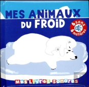 Mes Animaux Du Froid Sonore Et A Toucher