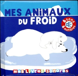 Bertrand.pt - Mes Animaux Du Froid Sonore Et A Toucher