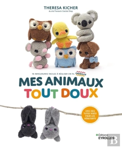 Bertrand.pt - Mes Animaux Tout Doux : 18 Amigurumis Faciles À Réaliser En Fil Chenille