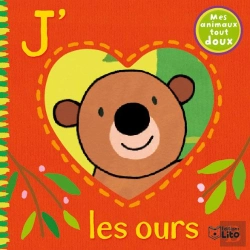 Bertrand.pt - Mes Animaux Tout Doux ; J'Aime Les Ours