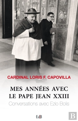 Bertrand.pt - Mes Années Avec Le Pape Jean Xxiii ; Conversarions Avec Ezio Bolis