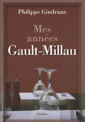 Mes Années Gault-Millau
