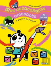 Mes Autocollants Amusants T.12 ; J'Apprends Les Couleurs