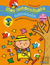 Mes Autocollants Amusants T.13 ; Les Couleurs De Mon Jardin