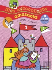 Mes Autocollants Amusants T.3 ; Je Compte Au Château
