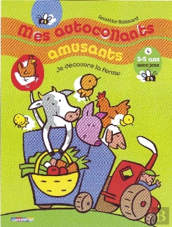Bertrand.pt - Mes Autocollants Amusants T.4 ; Je Découvre La Ferme