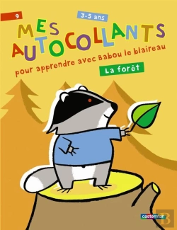 Bertrand.pt - Mes Autocollants Amusants T.9; Mes Autocollants Pour Apprendre Avec Babou Le Blaireau ; La Forêt