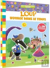 Mes Autocollants Malins ; Cahier De Stickers ; Loup Voyage Dans Le Temps