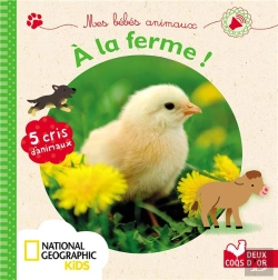 Bertrand.pt - Mes Bébés Animaux À La Ferme ; Livre Sonore National Geographic