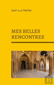 Mes Belles Rencontres : Avec La Ville   Avec La Nature