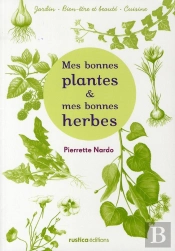 Mes Bonnes Plantes Et Mes Bonnes Herbes
