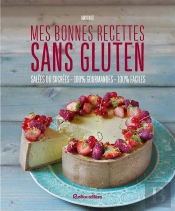 Mes Bonnes Recettes Sans Gluten