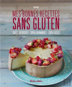 Bertrand.pt - Mes Bonnes Recettes Sans Gluten