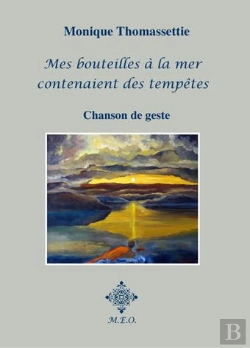 Bertrand.pt - Mes Bouteilles A La Mer Contenaient Des Tempetes