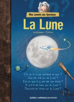 Bertrand.pt - Mes Carnets Aux Questions : La Lune