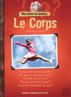 Bertrand.pt - Mes Carnets Aux Questions - Le Corps