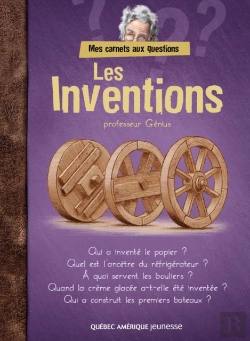 Bertrand.pt - Mes Carnets Aux Questions - Les Inventions