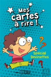 Mes Cartes À Rire ! ; Spécial Devinettes