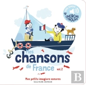 Mes Chansons De France Tome 2 : Des Sons À Écouter, Des Images À Regarder