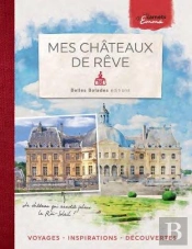 Mes Chateaux De Reve