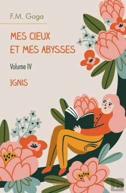 Bertrand.pt - Mes Cieux Et Mes Abysses - Tome 4 : Ignis