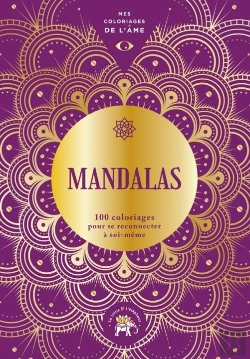 Bertrand.pt - Mes Coloriages De L'Âme ; Mandalas