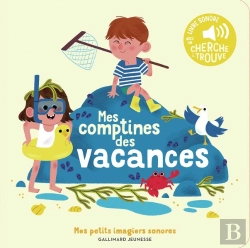 Bertrand.pt - Mes Comptines Des Vacances : Des Sons À Écouter, Des Images À Regarder