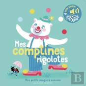 Mes Comptines Rigolotes : Des Sons À Écouter, Des Images À Regarder