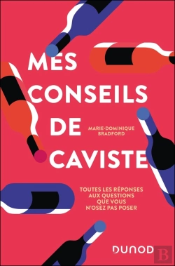 Bertrand.pt - Mes Conseils De Caviste - Mes Secrets Pour Choisir Ses Vins... Les Yeux Fermes !