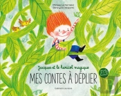 Mes Contes À Déplier : Jacques Et Le Haricot Magique