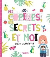 Mes Copines, Nos Secrets Et Moi
