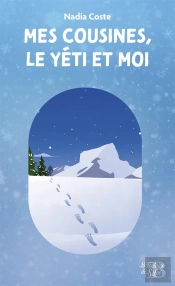Mes Cousines, Le Yéti Et Moi