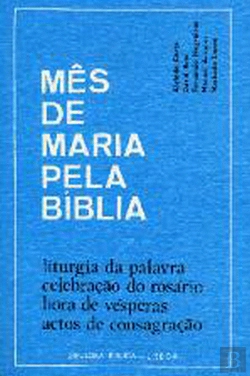 Bertrand.pt - Mês de Maria Pela Bíblia