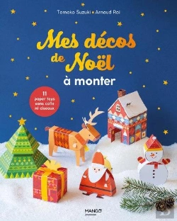 Bertrand.pt - Mes Décos De Noël A Monter : 11 Paper Toys Sans Colle Ni Ciseaux