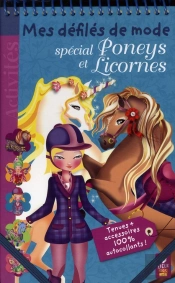 Mes Defiles De Mode - Special Poneys Et Licornes