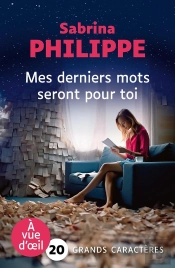 Mes Derniers Mots Seront Pour Toi