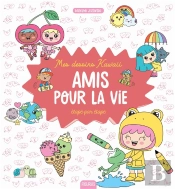 Mes Dessins Kawaii : Amis Pour La Vie