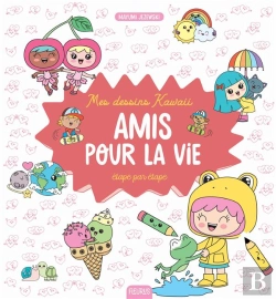 Bertrand.pt - Mes Dessins Kawaii : Amis Pour La Vie