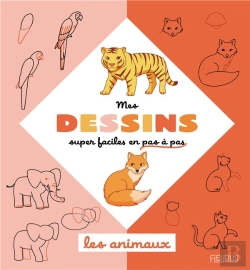Bertrand.pt - Mes Dessins Super Faciles En Pas À Pas : Les Animaux