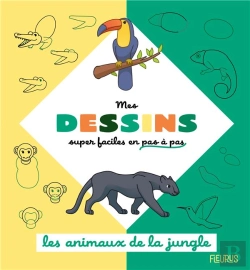 Bertrand.pt - Mes Dessins Super Faciles En Pas À Pas : Les Animaux De La Jungle