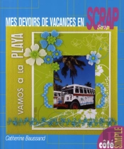 Mes Devoirs De Vacances En Scrap