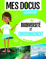 Mes Docus Junior : Biodiversité Et Environnement
