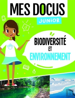 Bertrand.pt - Mes Docus Junior : Biodiversité Et Environnement