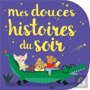 Mes Douces Histoires Du Soir